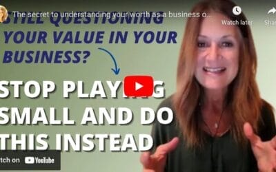 The secret to understanding your worth as a business owner